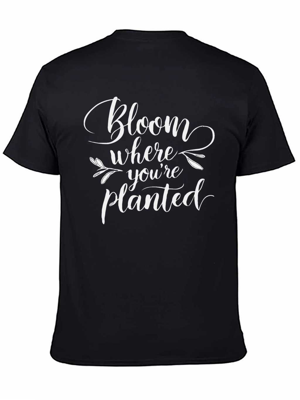 Bloom Where Youre Planted Graphic Tee