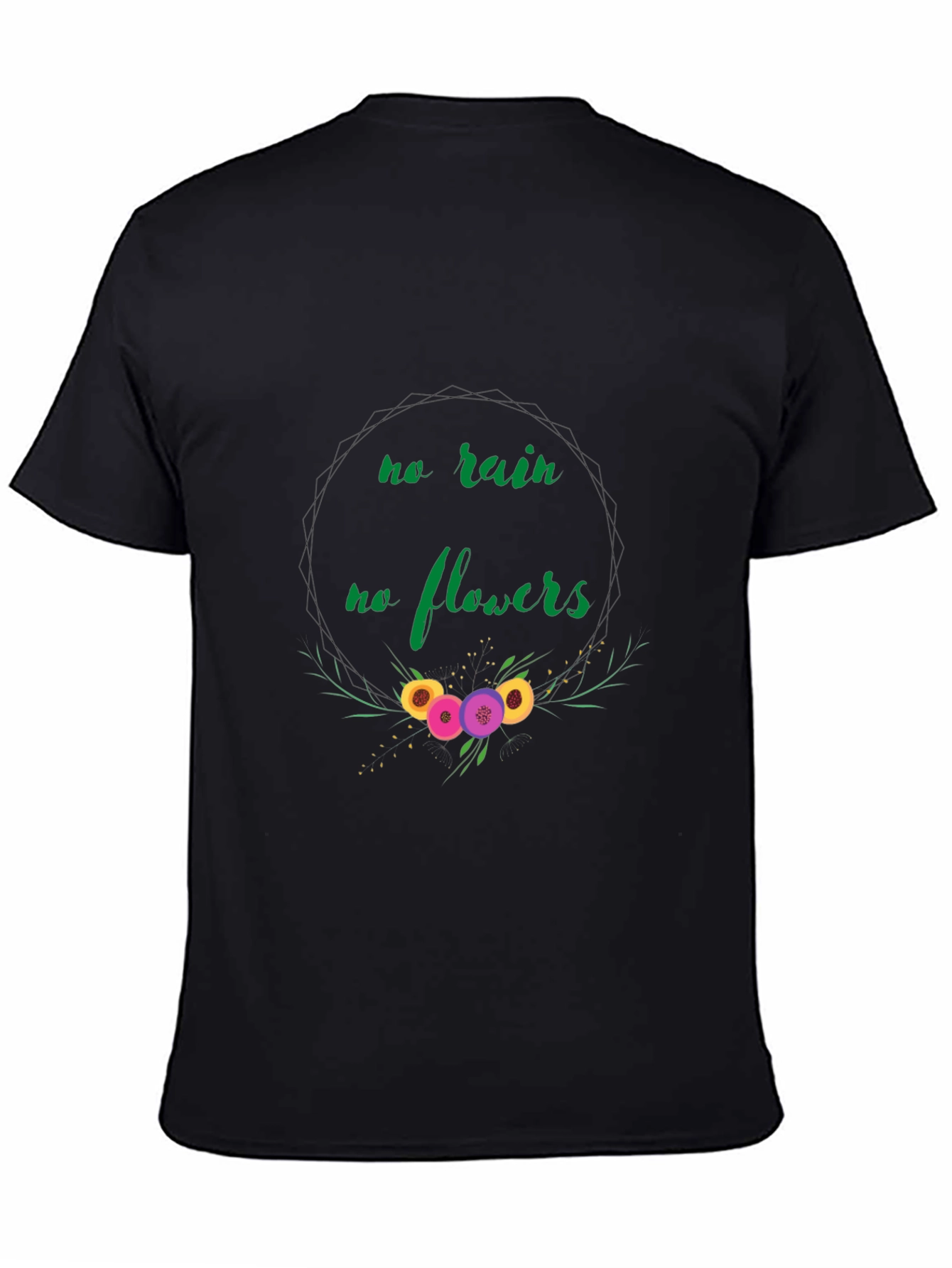 No Rain No Flowers Graphic Tee