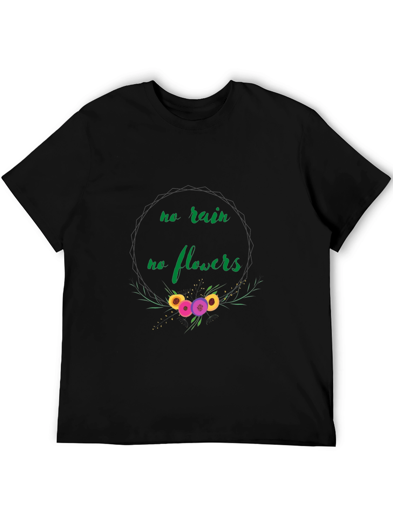 No Rain No Flowers Graphic Tee