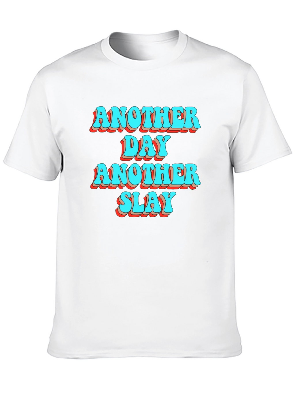Another Day Another Slay Black T-Shirt