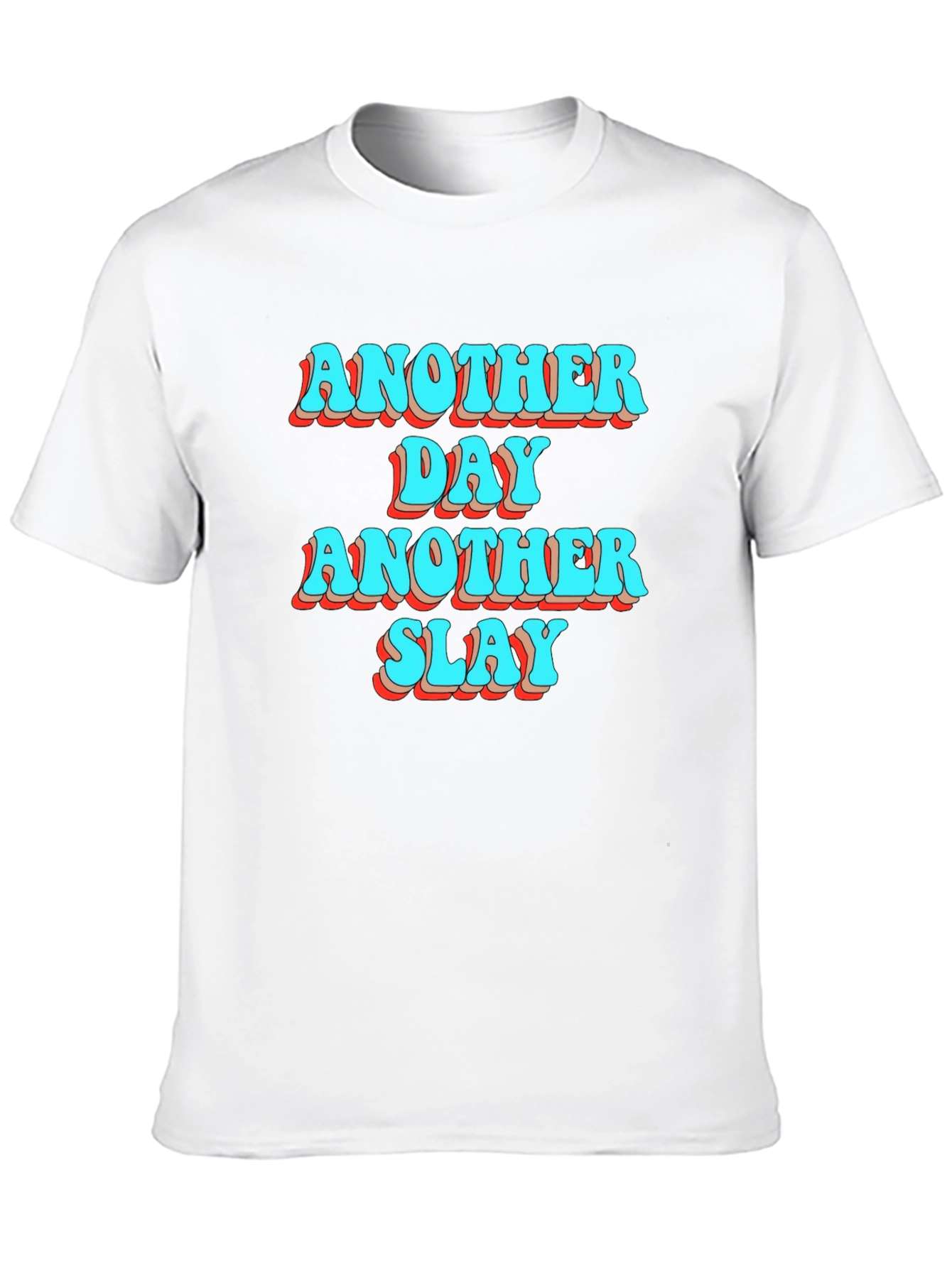 Another Day Another Slay Black T-Shirt