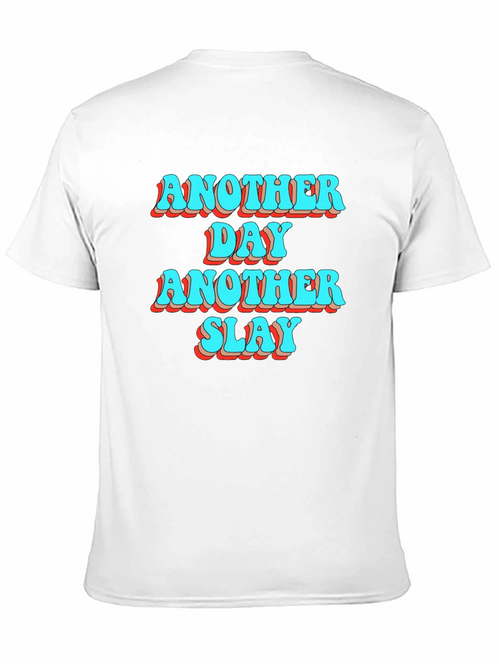 Another Day Another Slay Black T-Shirt