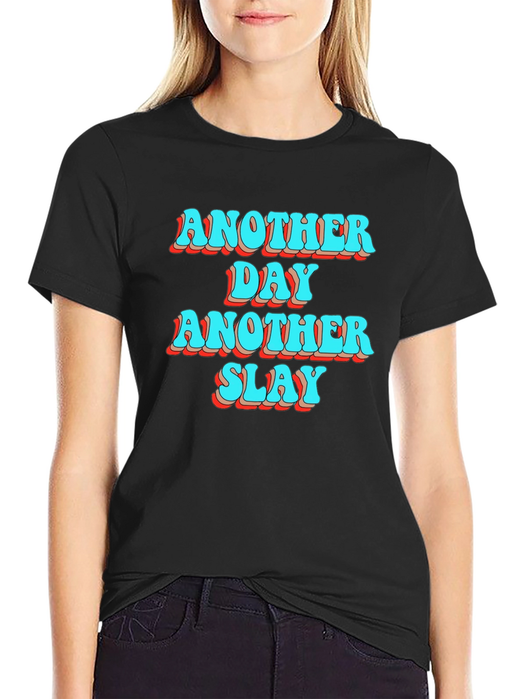 Another Day Another Slay Black T-Shirt