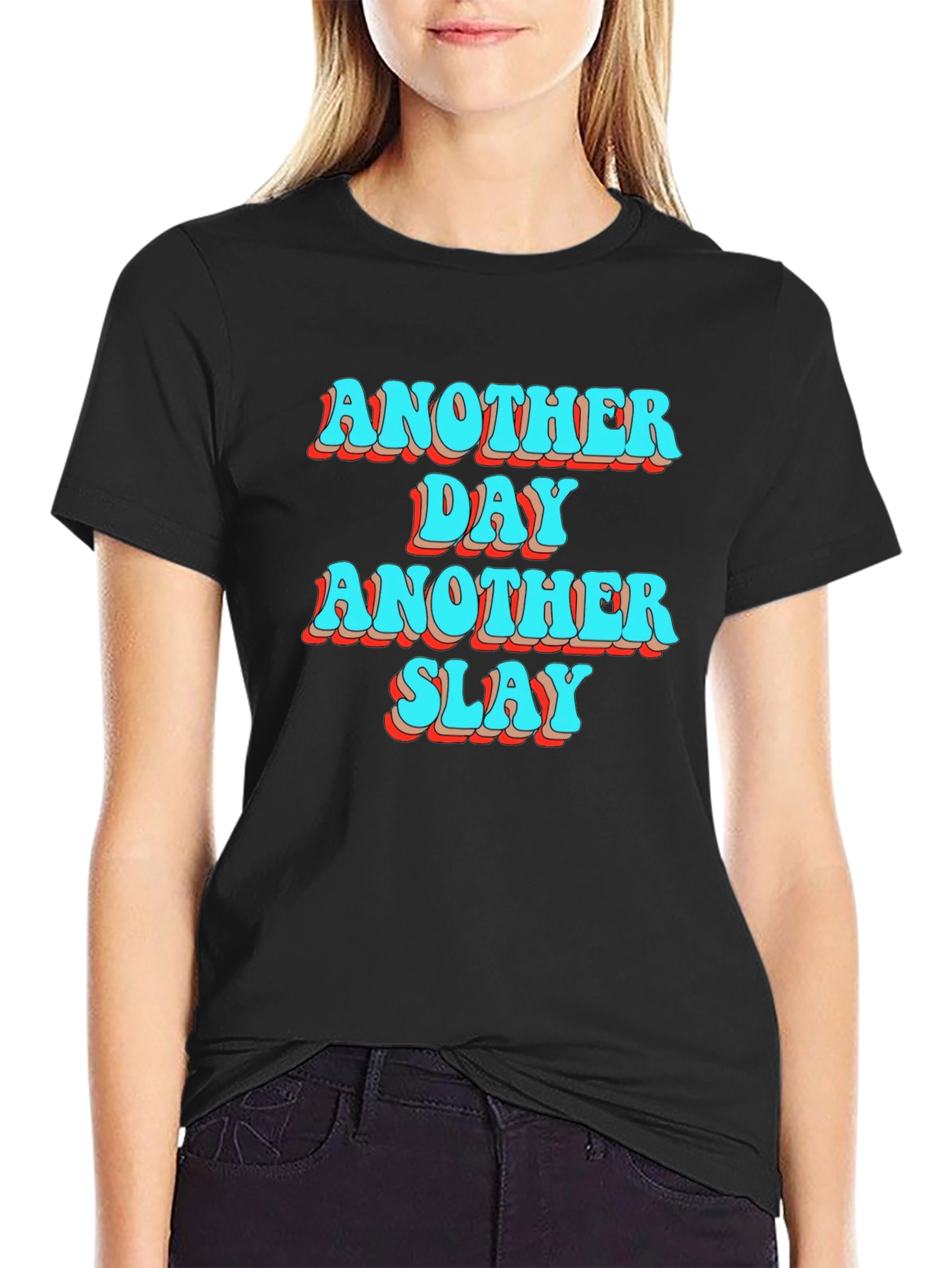 Another Day Another Slay Black T-Shirt