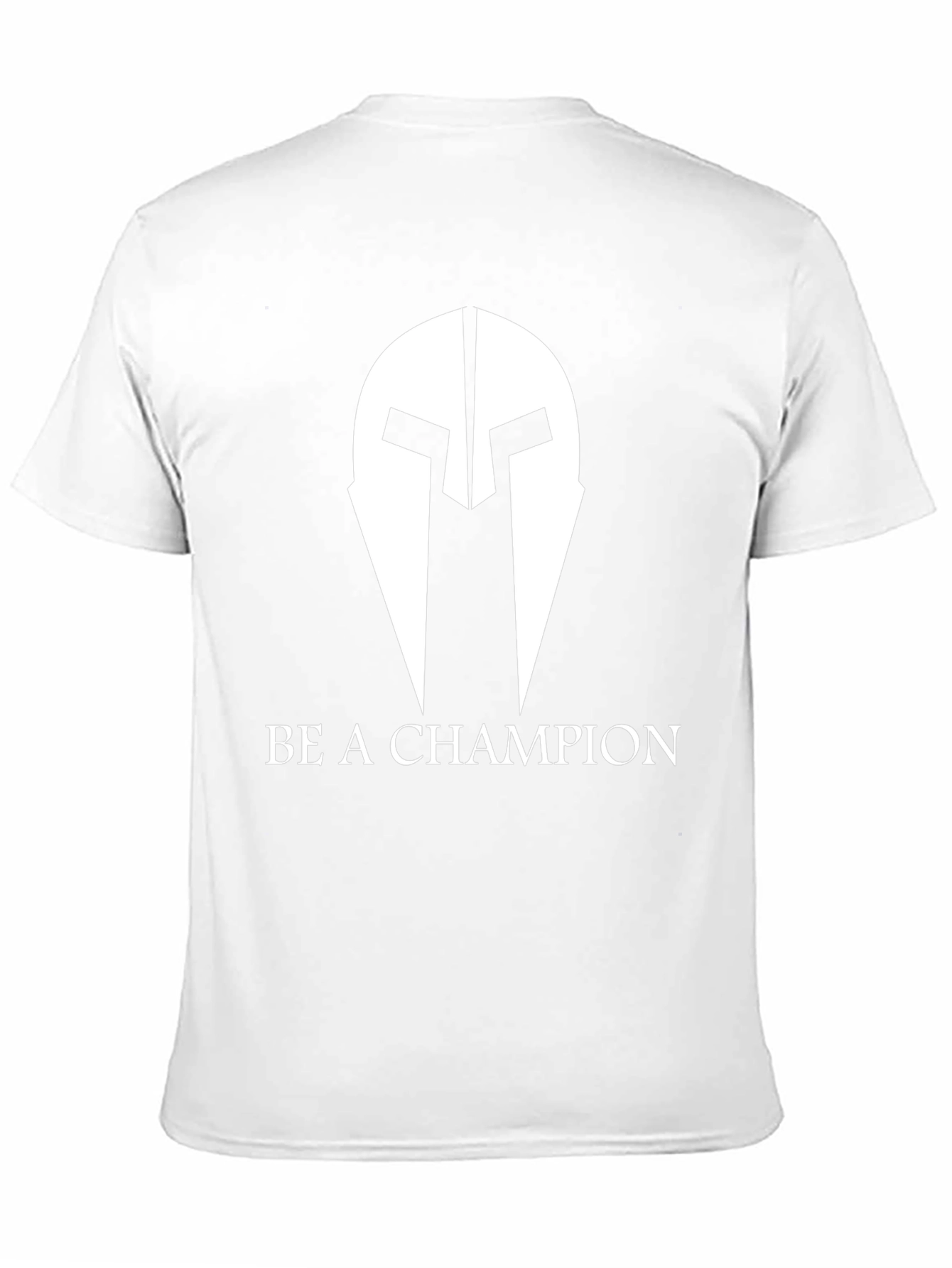 Be A Champion T-Shirt