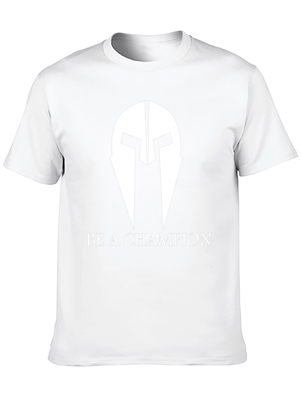 Be A Champion T-Shirt