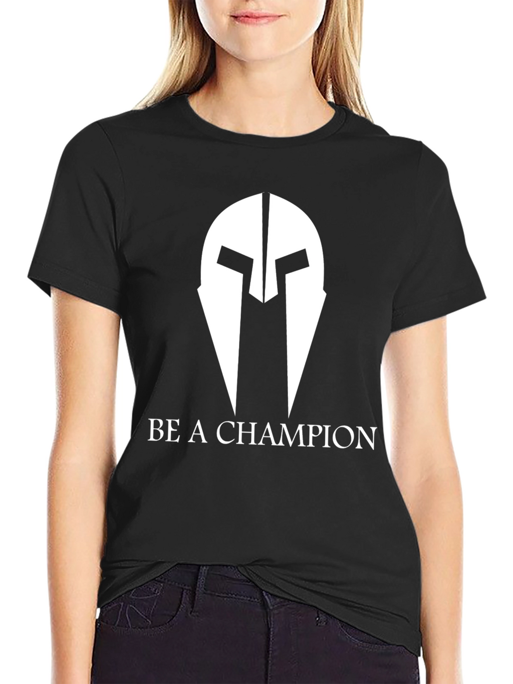 Be A Champion T-Shirt