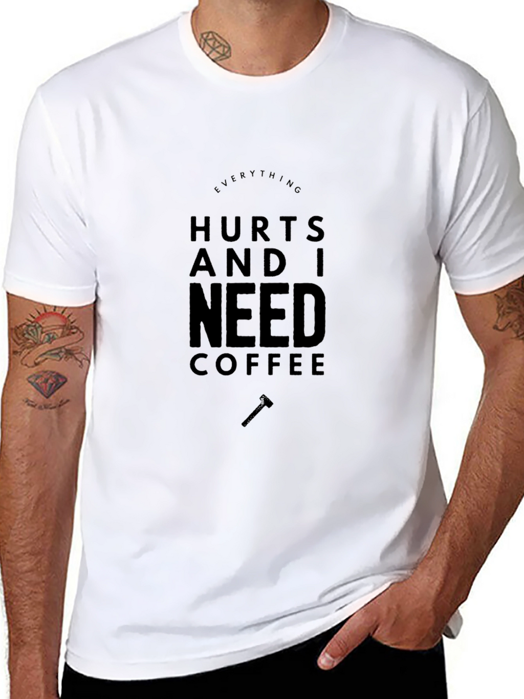 Everything Hurts Coffee T-Shirt