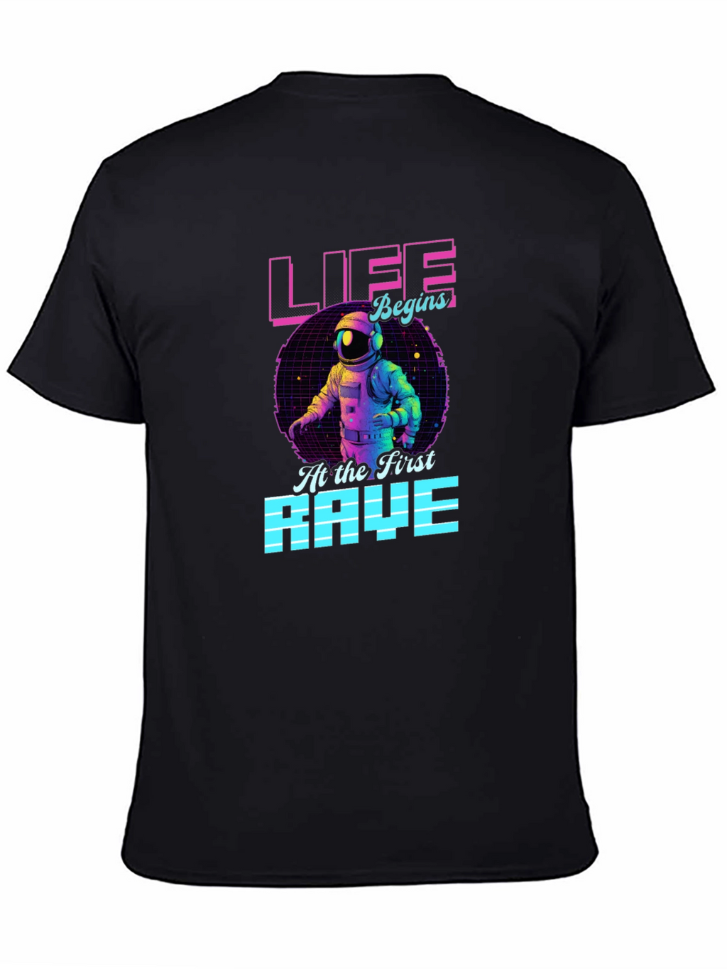 Life Begins At The First Rave T-Shirt