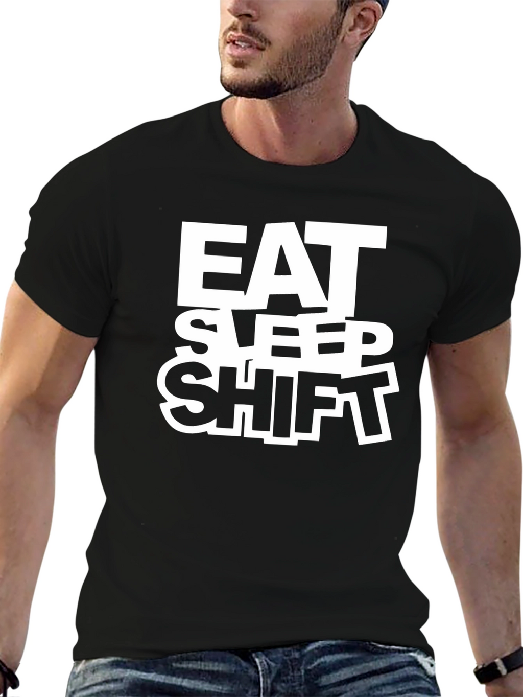 Eat Sleep Shift T-Shirt