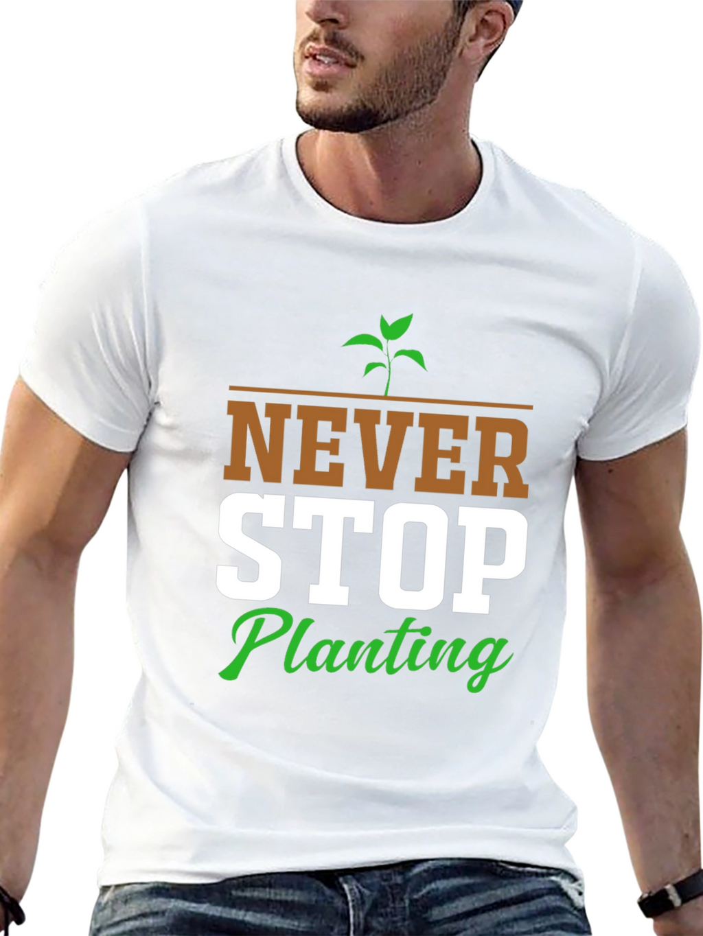 Never Stop Planting Graphic T-Shirt