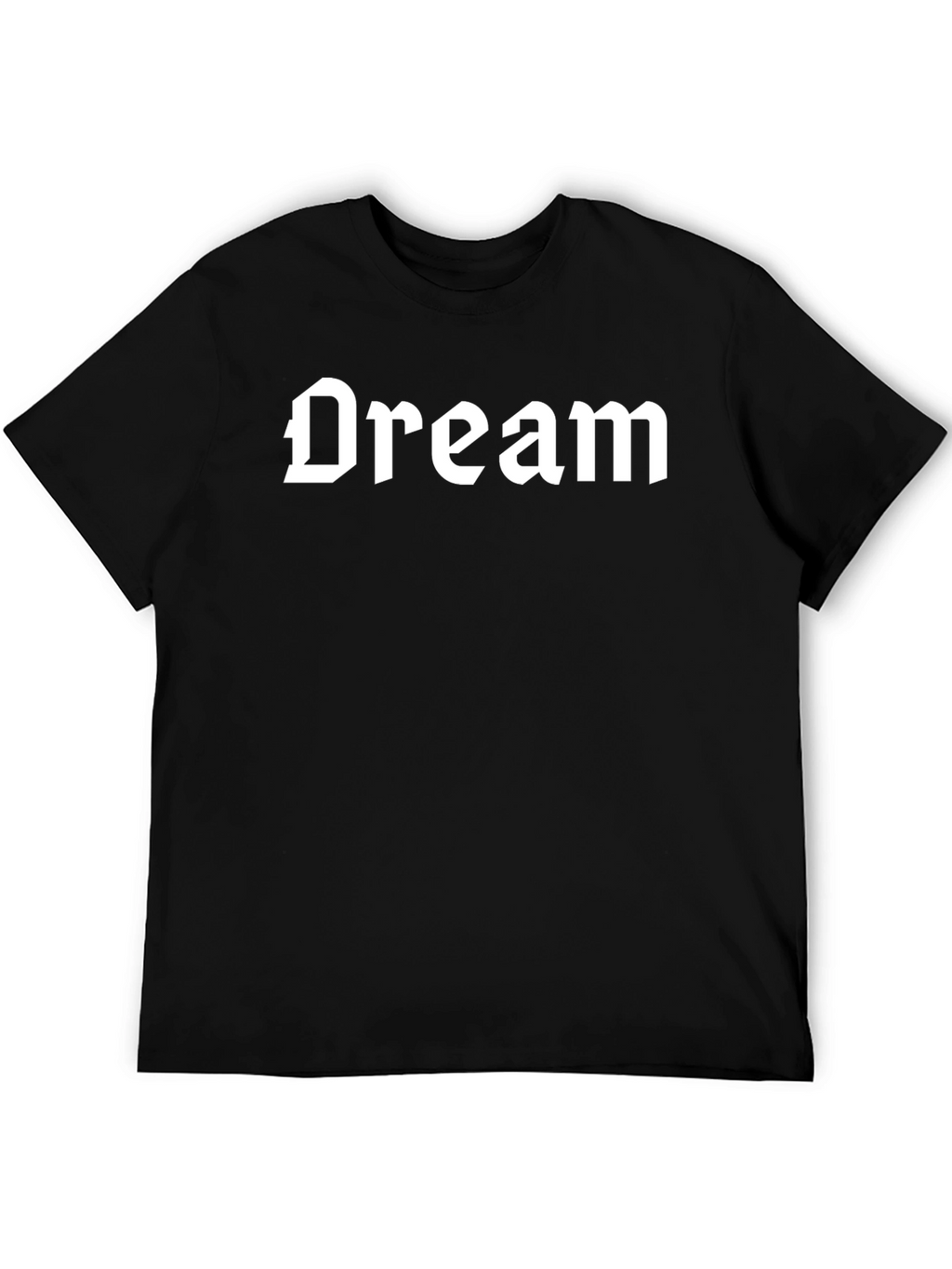 Dream T-Shirt - Gothic Font Tee