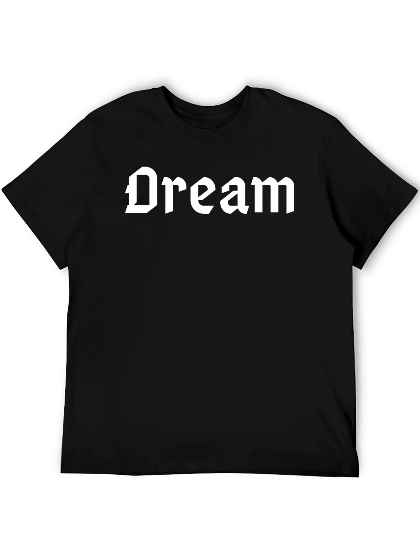 Dream T-Shirt - Gothic Font Tee