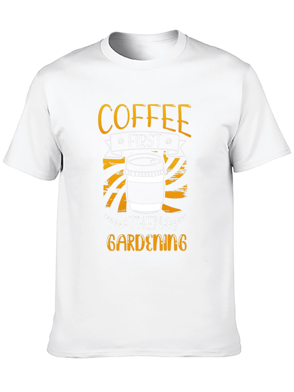 Coffee First Gardening T-Shirt