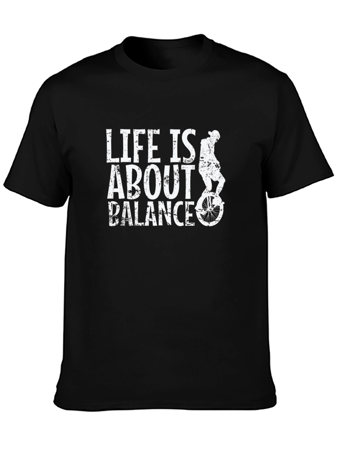 Life is About Balance - Unicycle Graphic T-Shirt