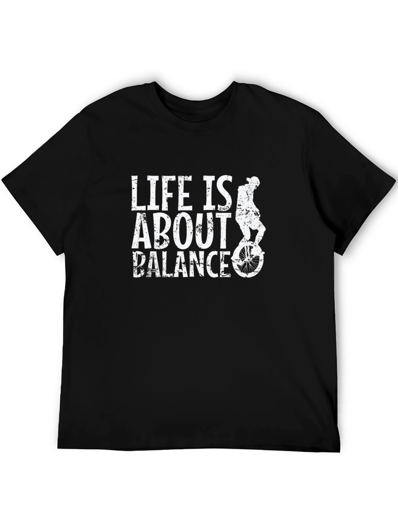 Life is About Balance - Unicycle Graphic T-Shirt