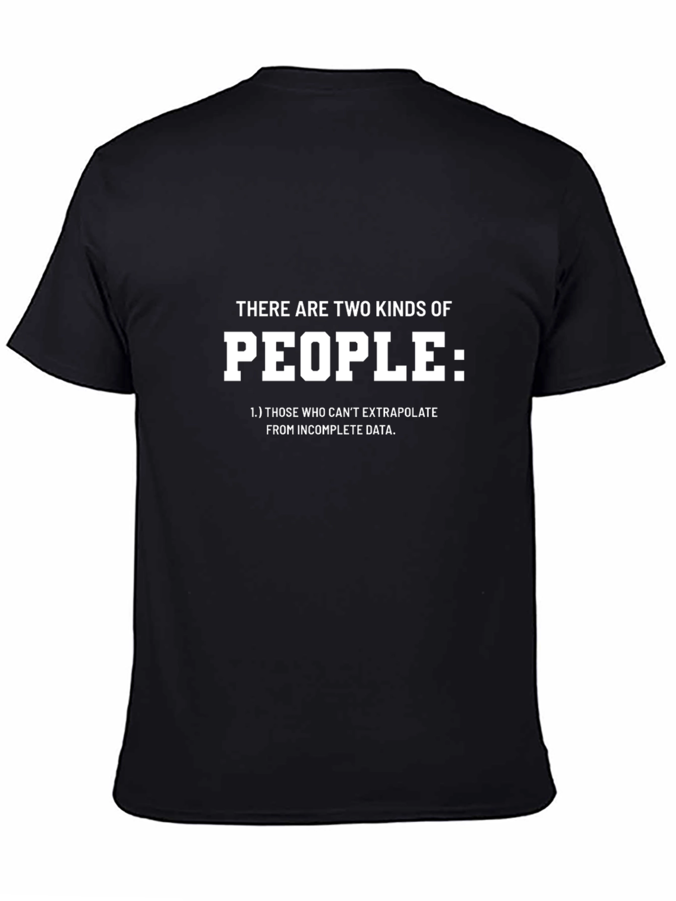 Two Kinds of People Data T-Shirt