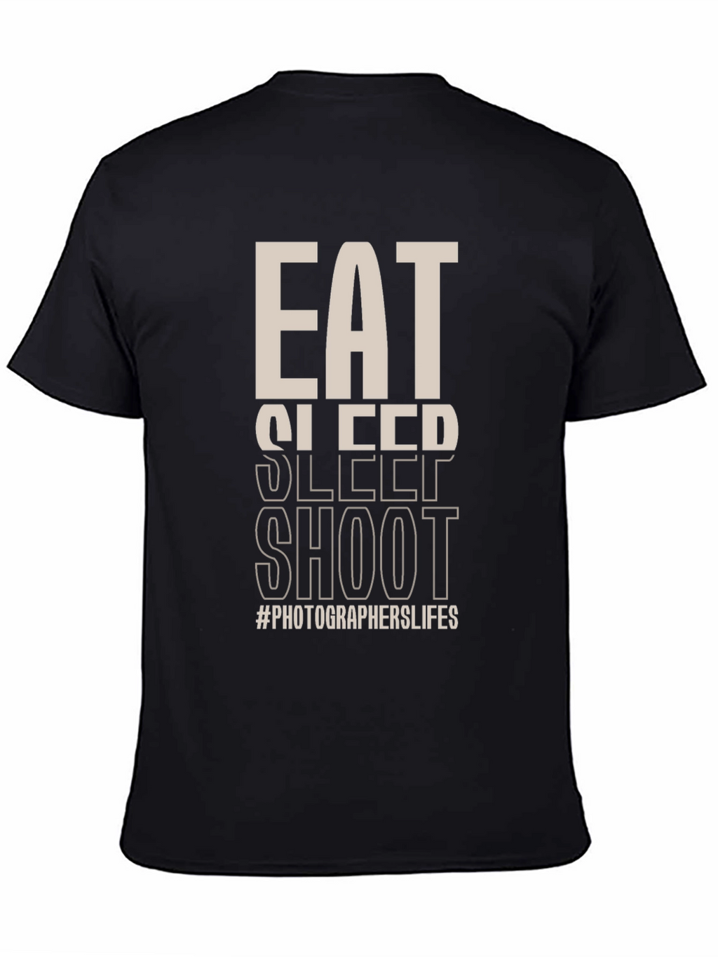 Eat Sleep Shoot T-Shirt - Photographer Life Tee