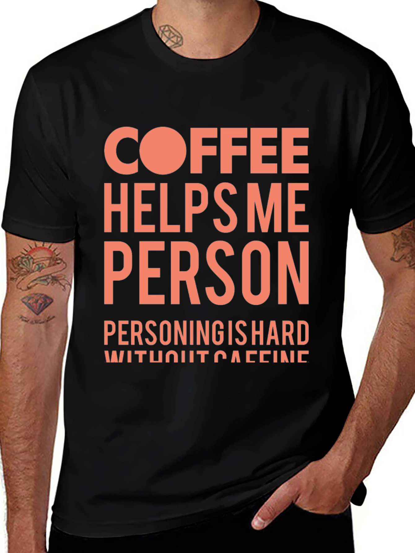 Coffee Helps Me Person Funny Graphic T-Shirt