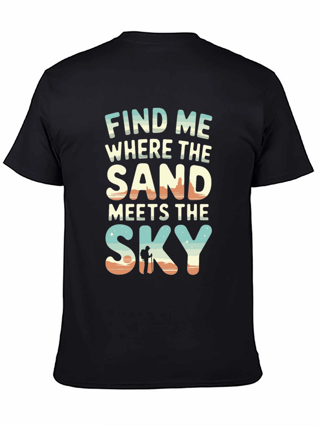 Find Me Where Sand Meets Sky T-Shirt