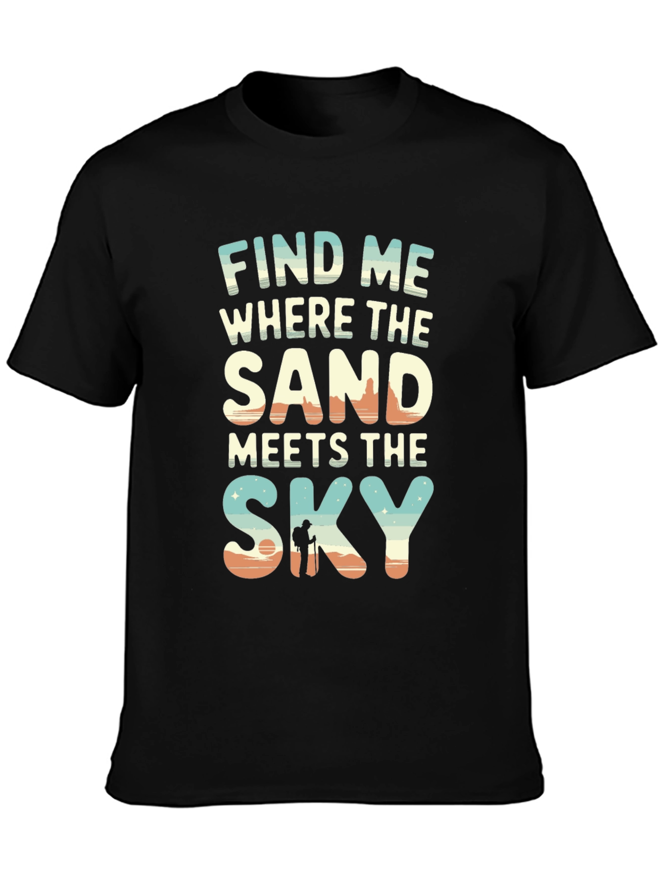 Find Me Where Sand Meets Sky T-Shirt