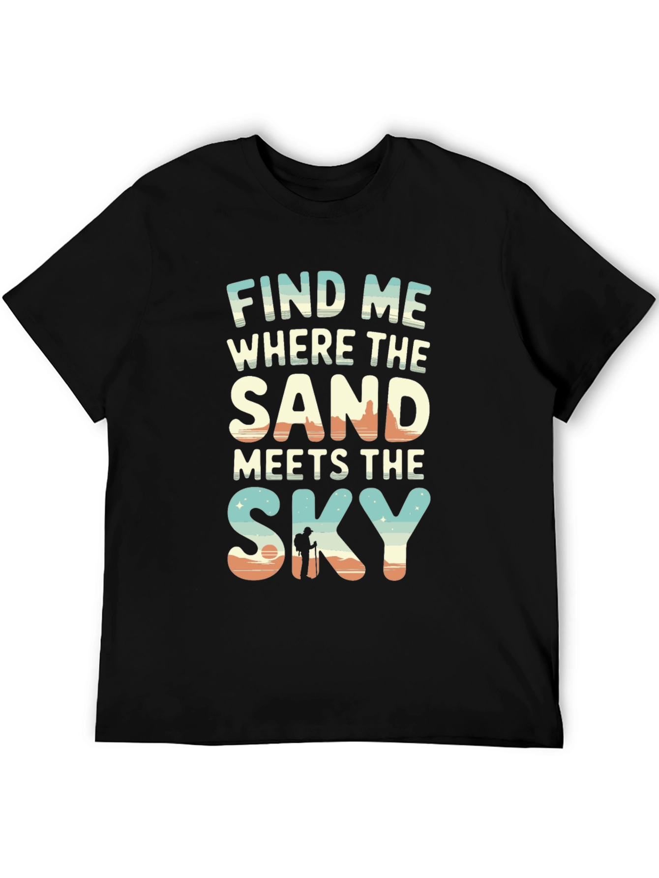 Find Me Where Sand Meets Sky T-Shirt