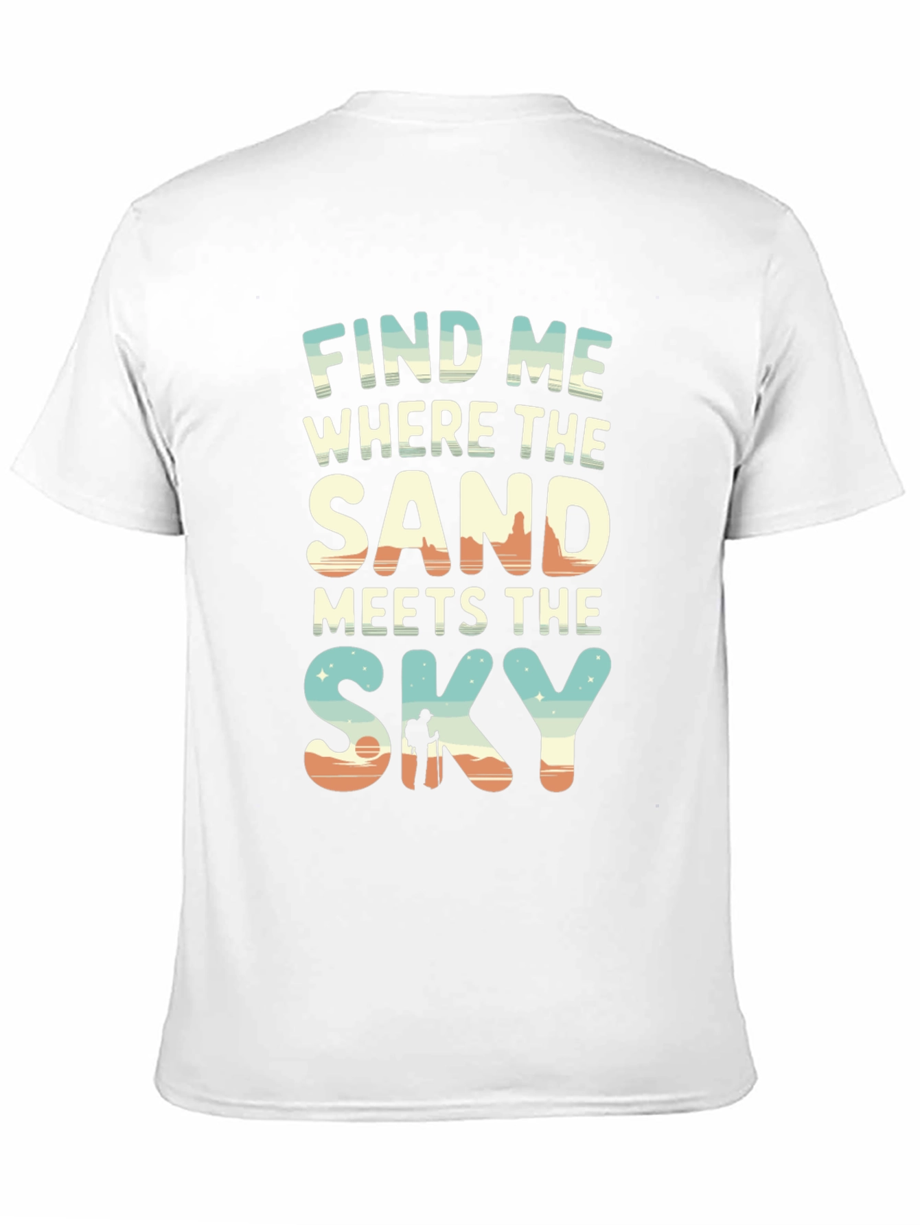 Find Me Where Sand Meets Sky T-Shirt