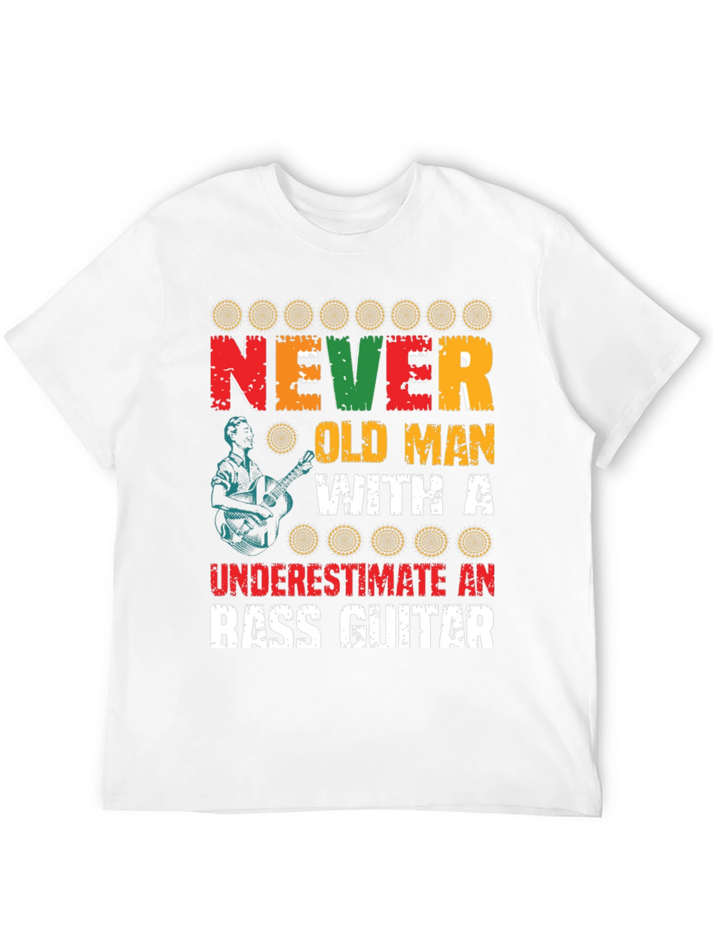 Never Underestimate Old Man with Bass Guitar Graphic Tee
