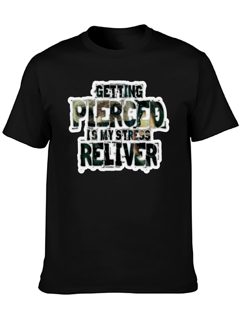 Getting Pierced Stress Reliever T-Shirt