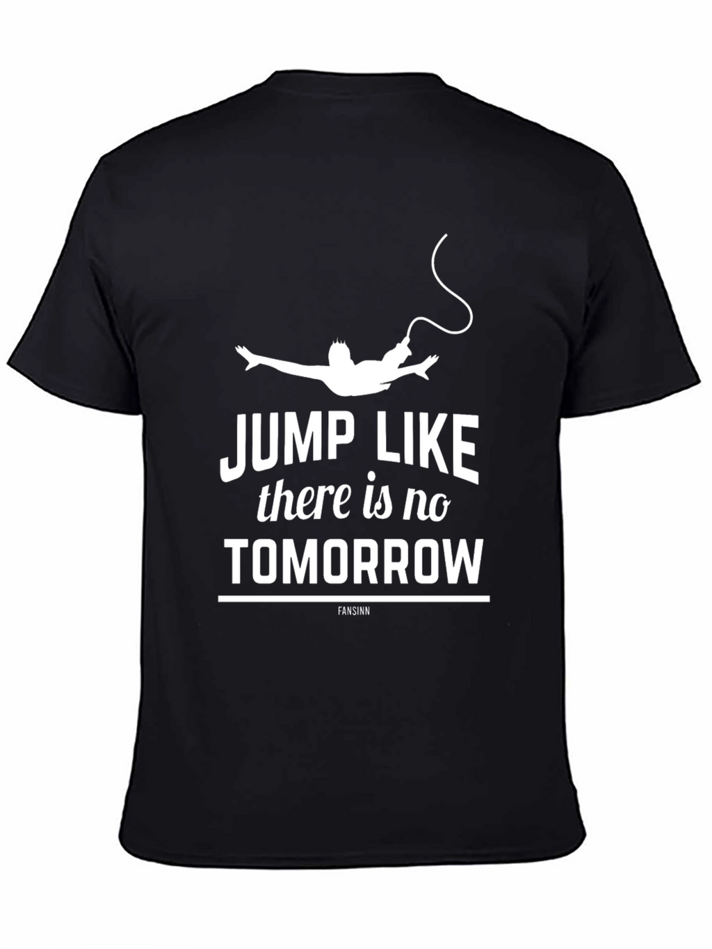 Jump Like Theres No Tomorrow Graphic Tee