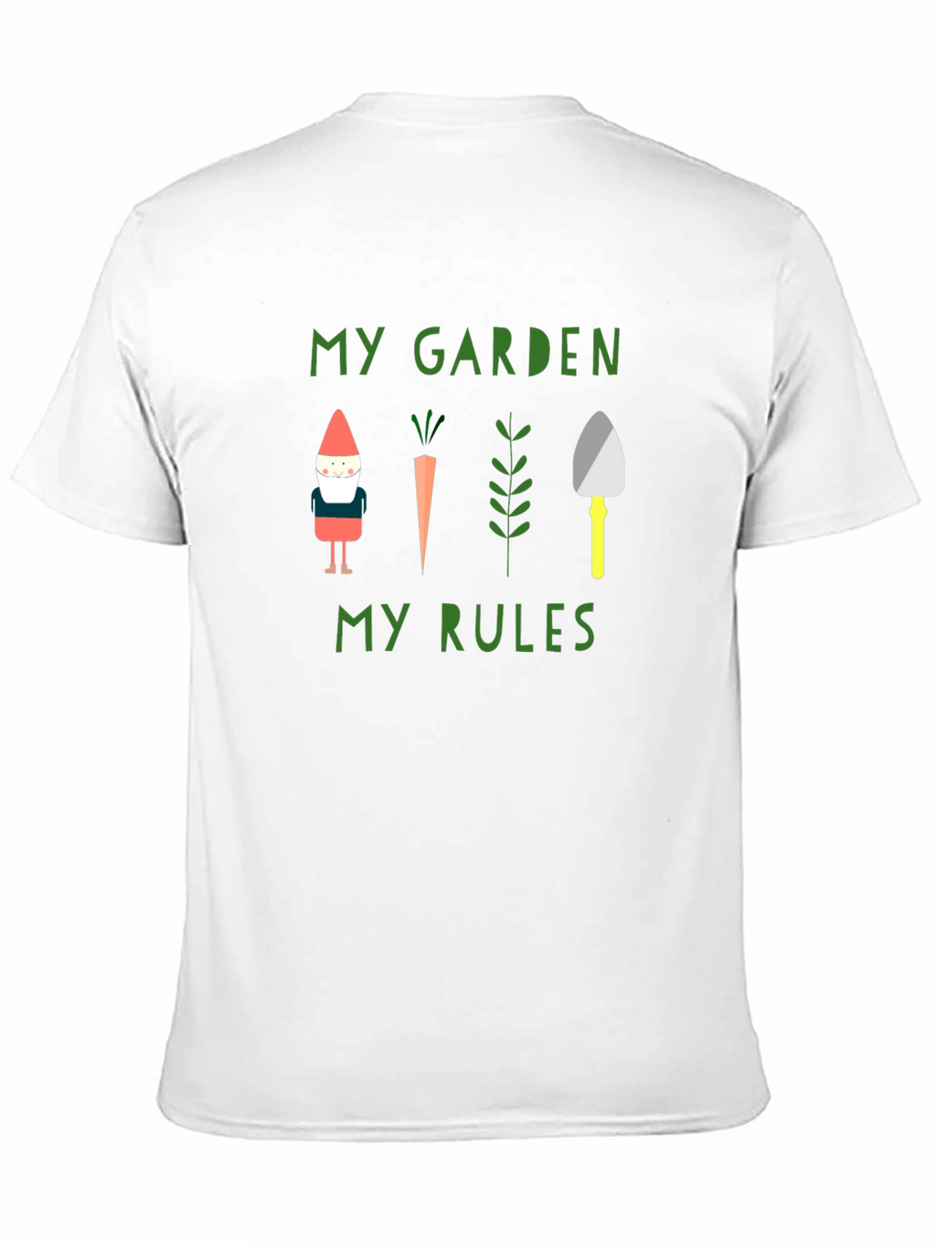 My Garden My Rules T-Shirt - Gardening Theme