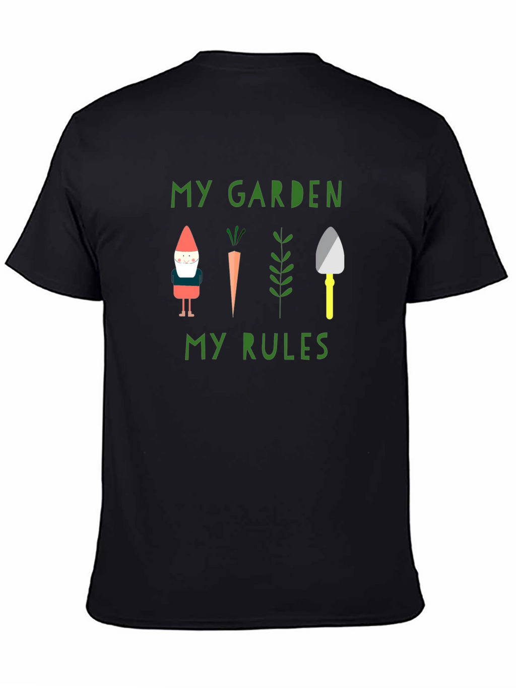 My Garden My Rules T-Shirt - Gardening Theme