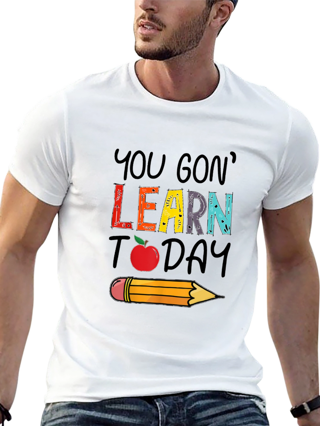 You Gon Learn Today T-Shirt