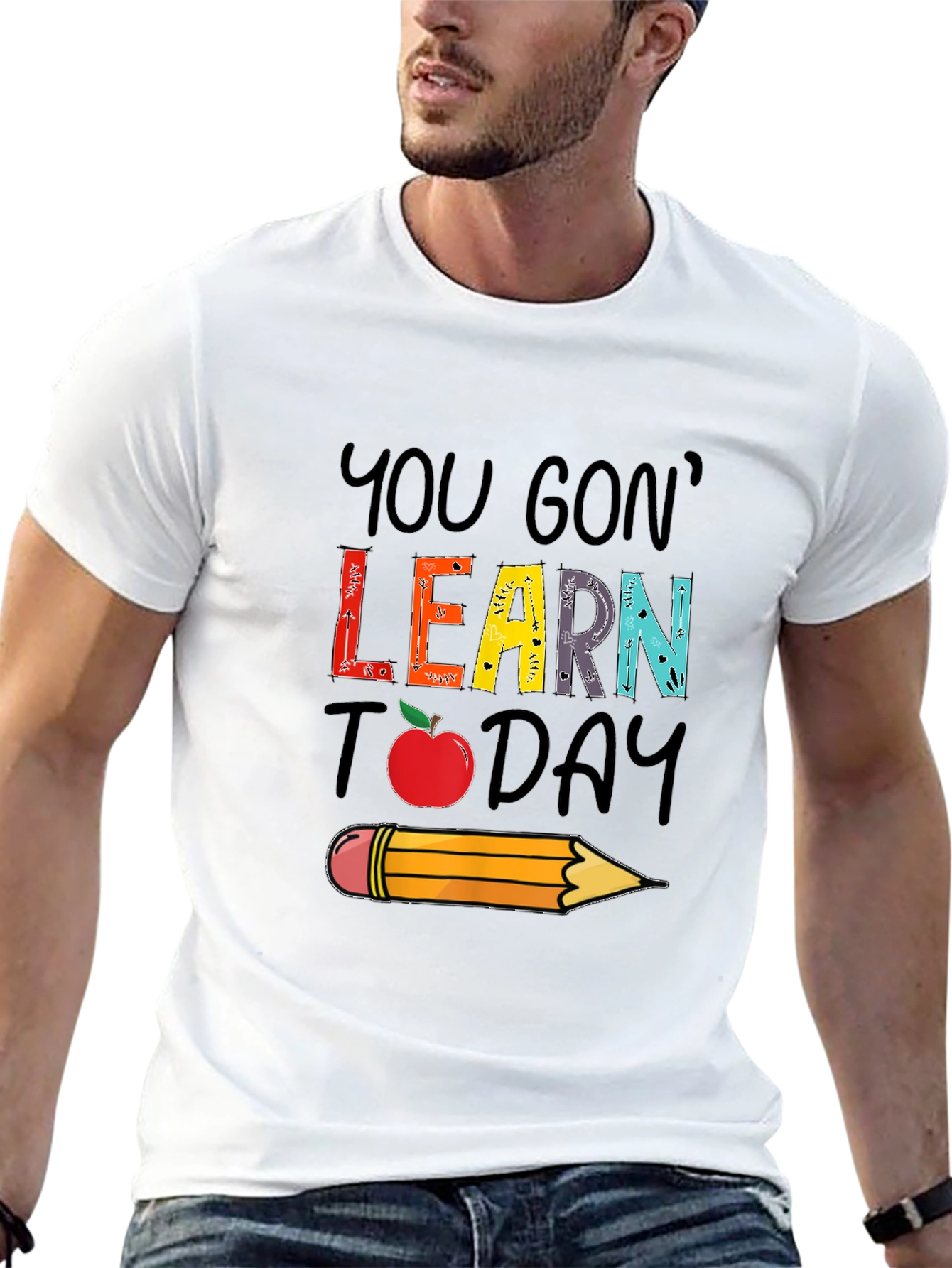 You Gon Learn Today T-Shirt