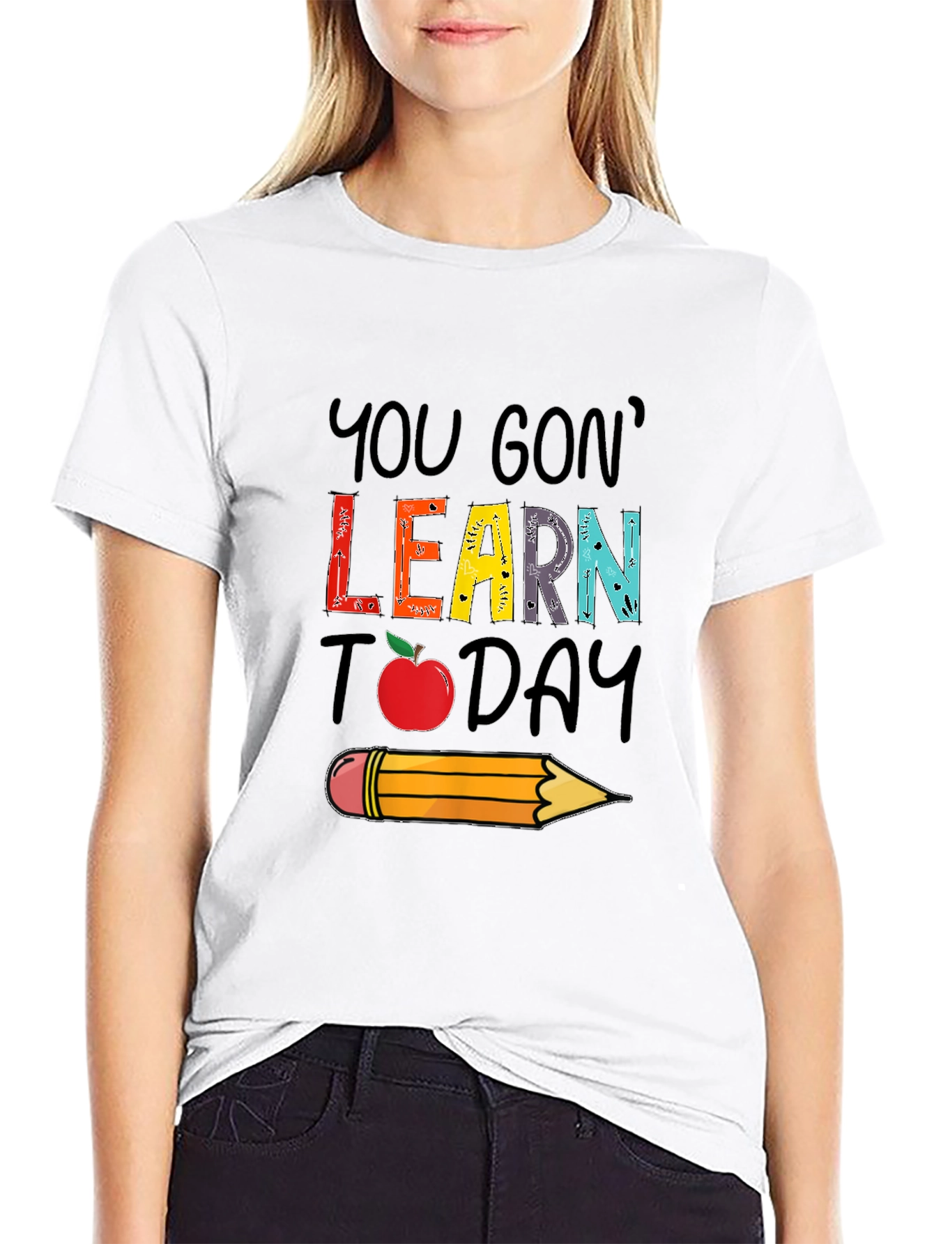 You Gon Learn Today T-Shirt