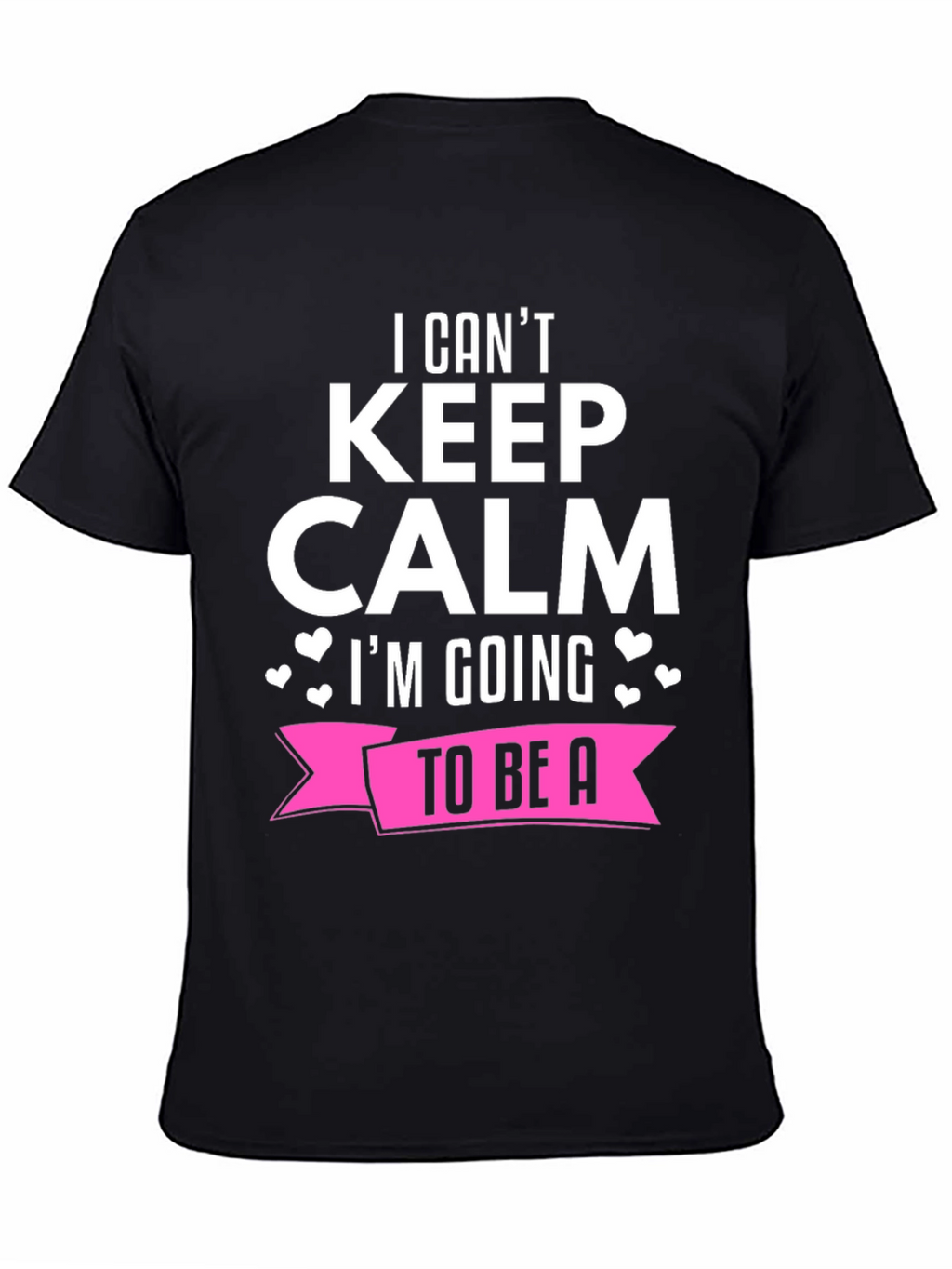 I Cant Keep Calm Shirt - To Be A