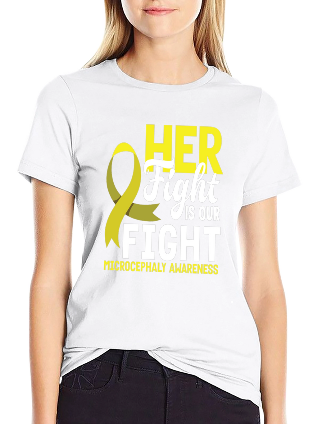 Microcephaly Awareness T-Shirt - HER Fight IS OUR Fight