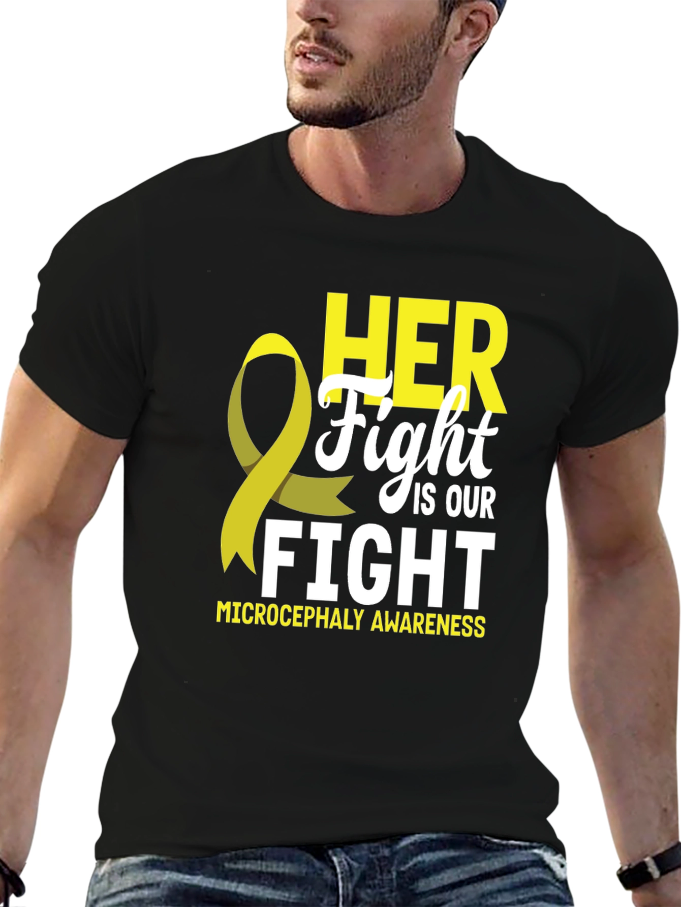 Microcephaly Awareness T-Shirt - HER Fight IS OUR Fight