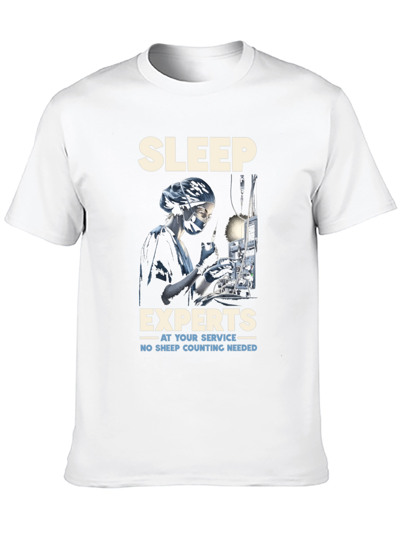 Sleep Expert T-Shirt - Anesthesia Humor Tee