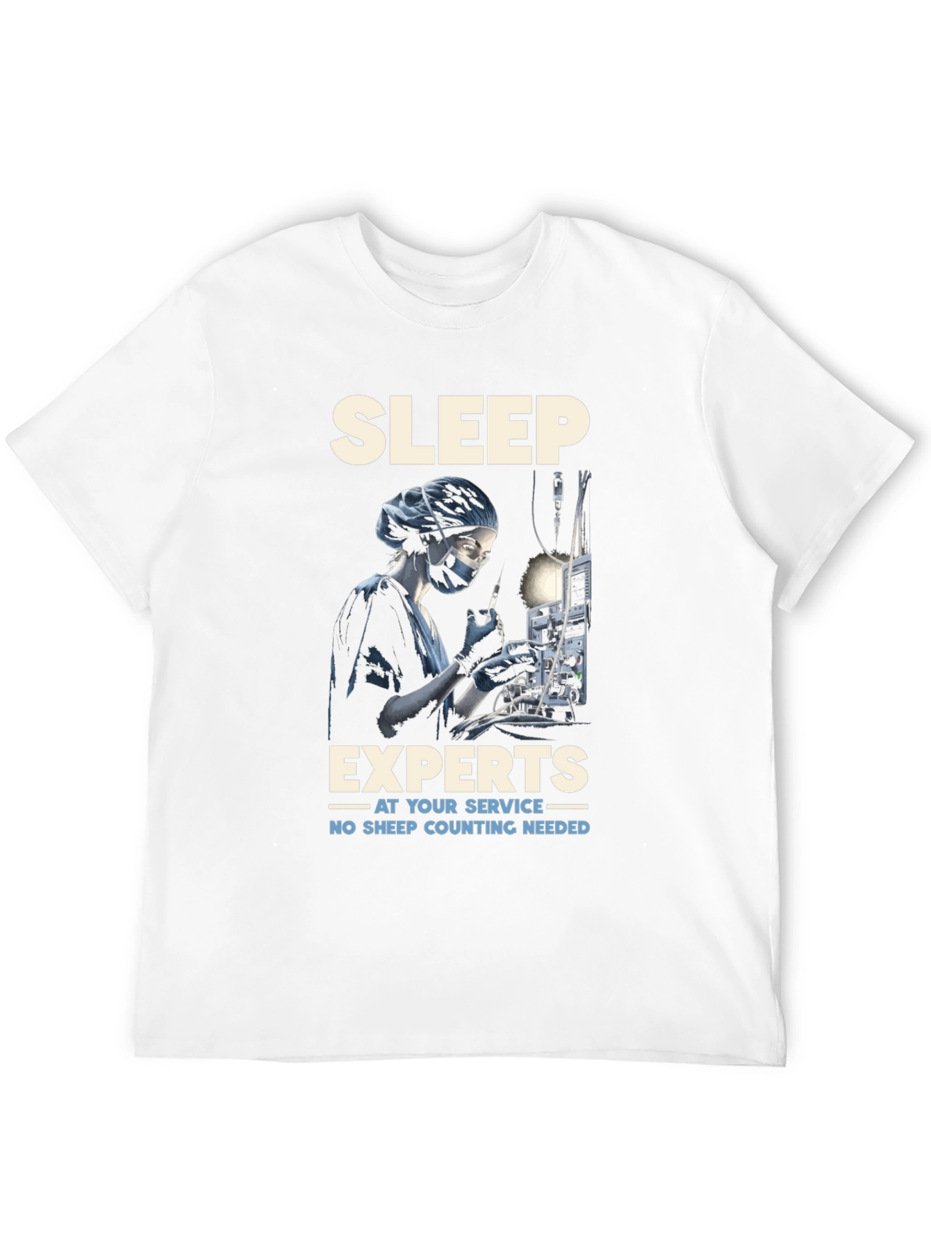 Sleep Expert T-Shirt - Anesthesia Humor Tee