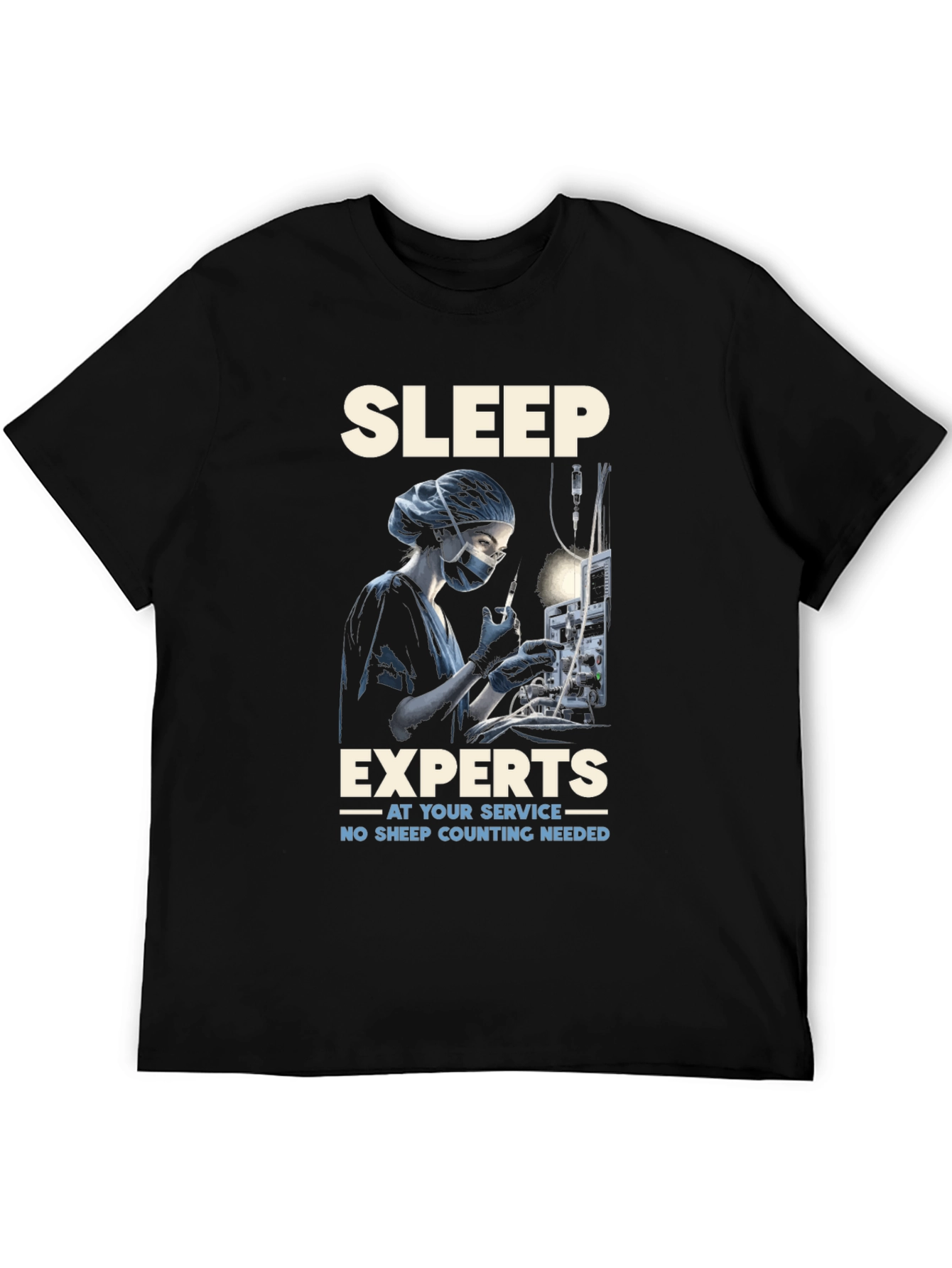 Sleep Expert T-Shirt - Anesthesia Humor Tee