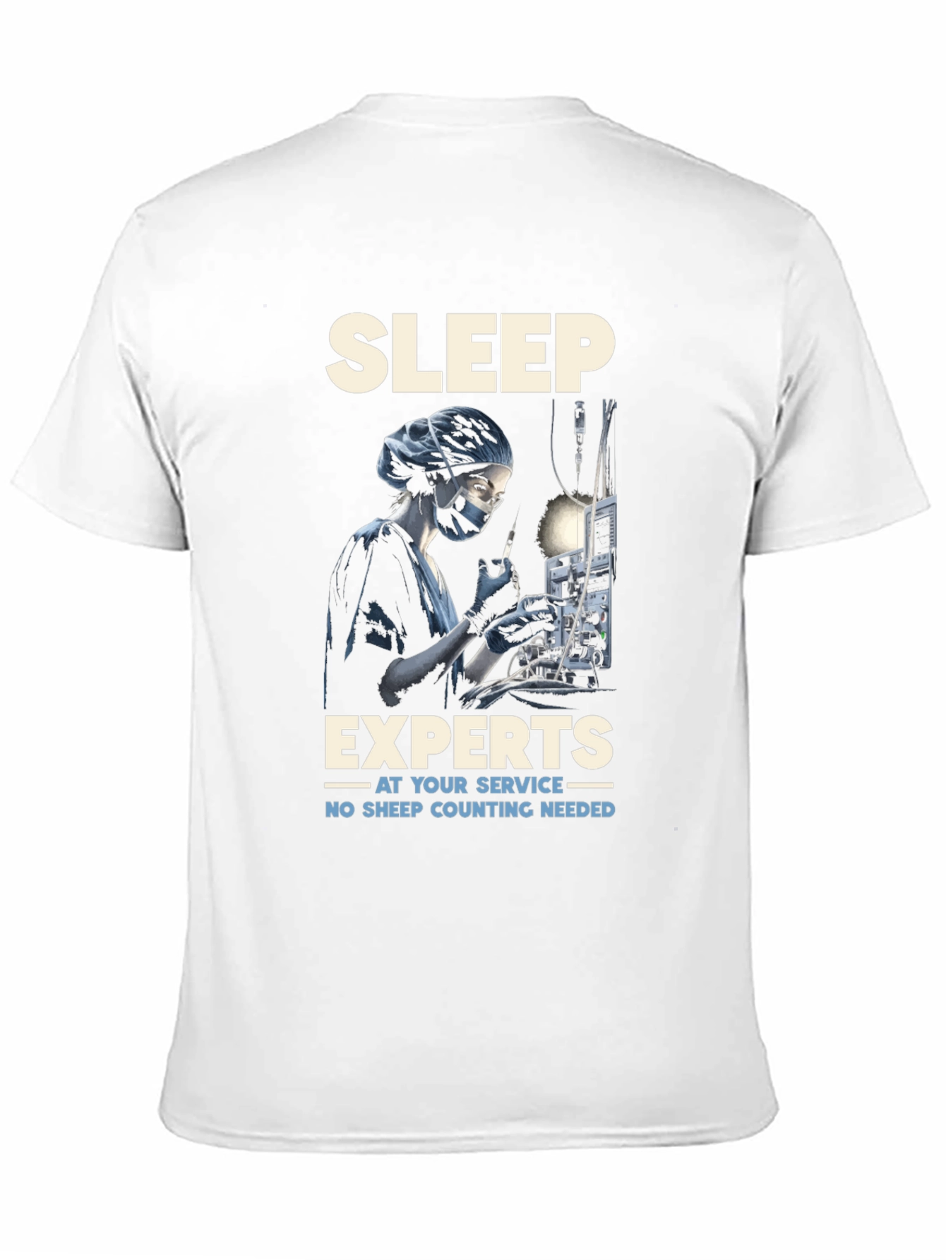 Sleep Expert T-Shirt - Anesthesia Humor Tee