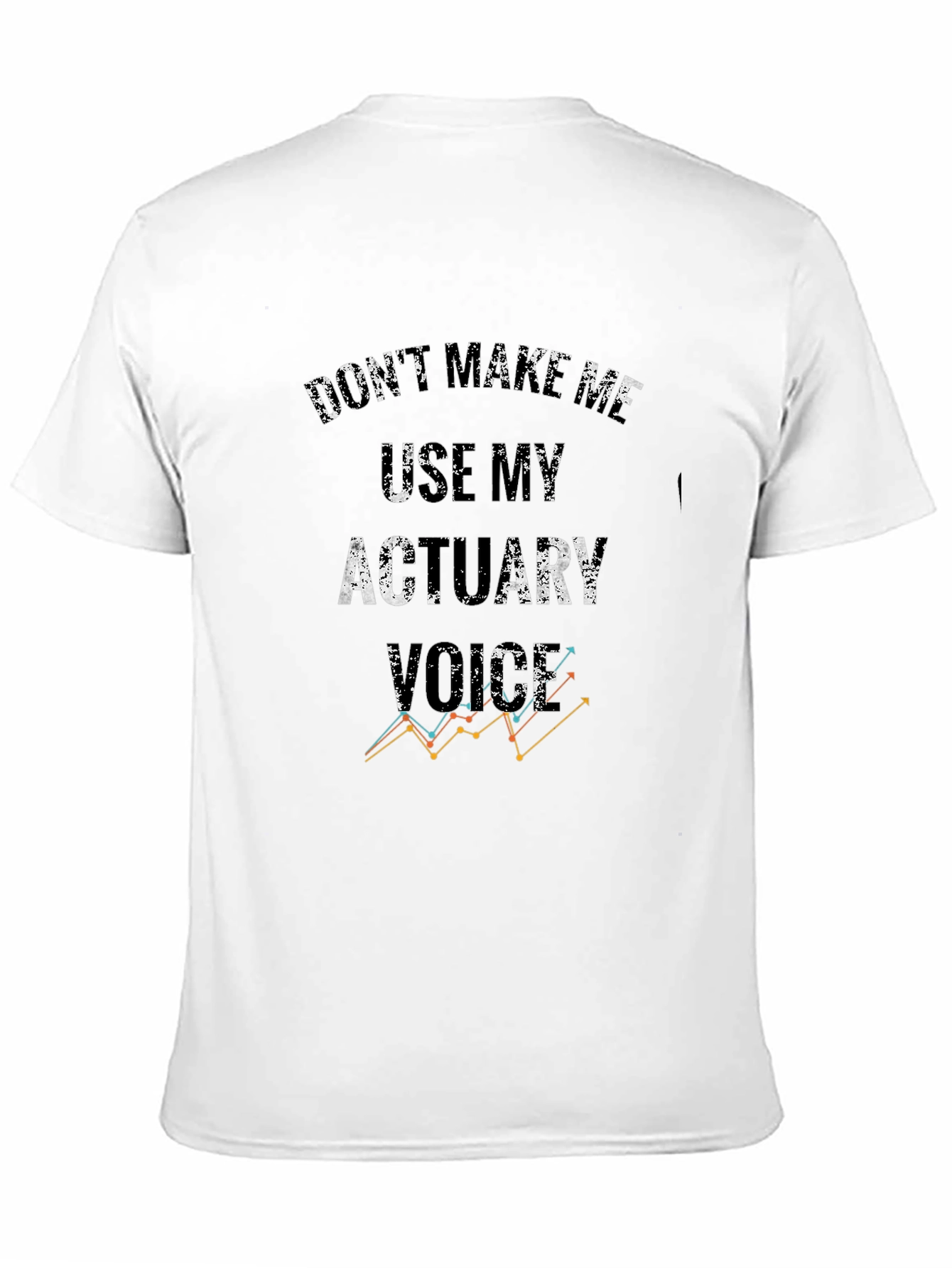 Actuary Humor T-Shirt - Funny Profession Tee