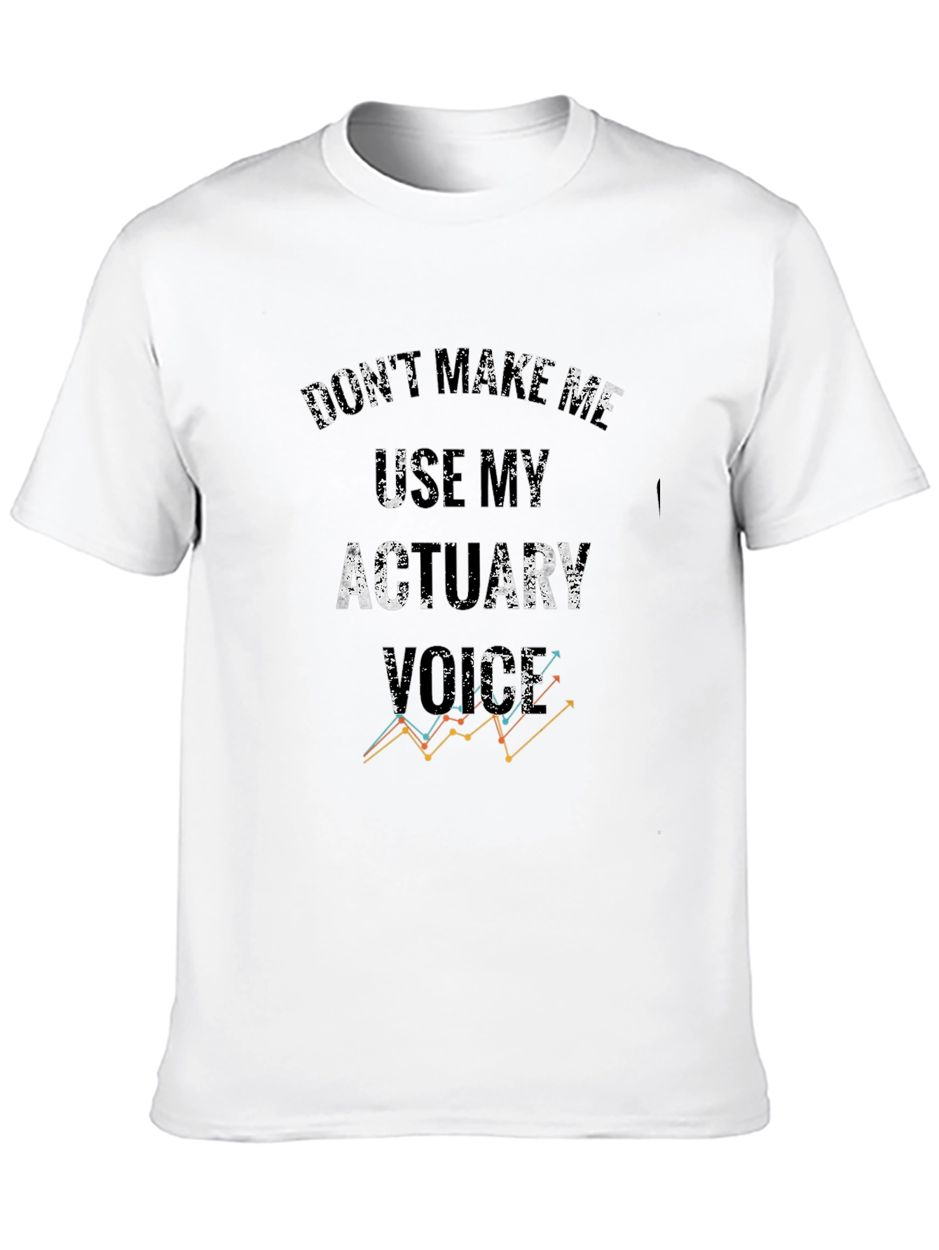 Actuary Humor T-Shirt - Funny Profession Tee