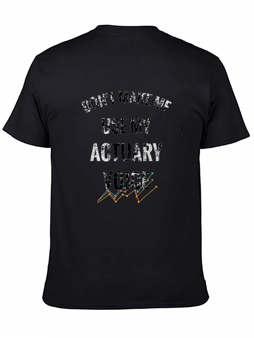 Actuary Humor T-Shirt - Funny Profession Tee