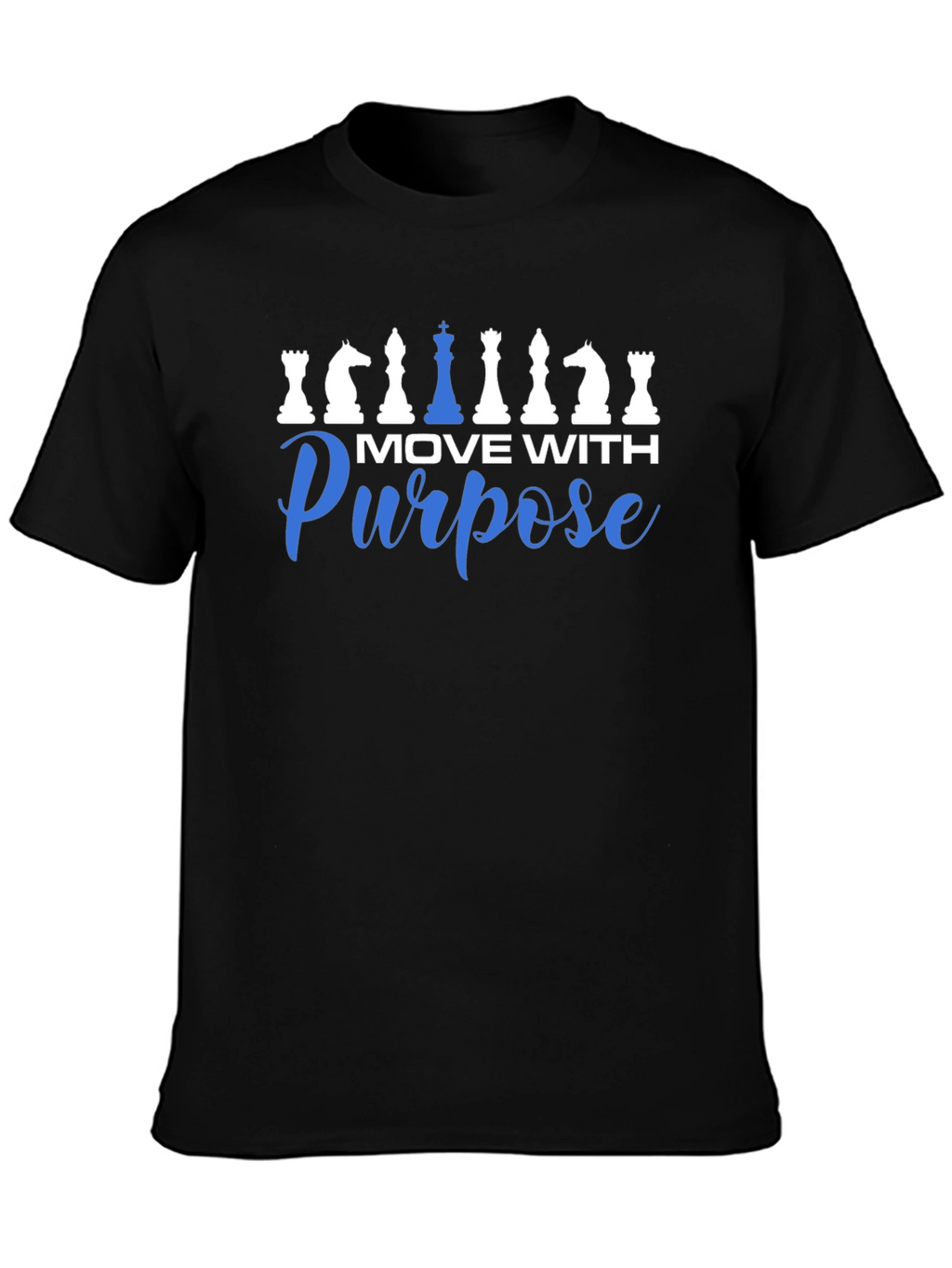 Move With Purpose T-Shirt Chess Design