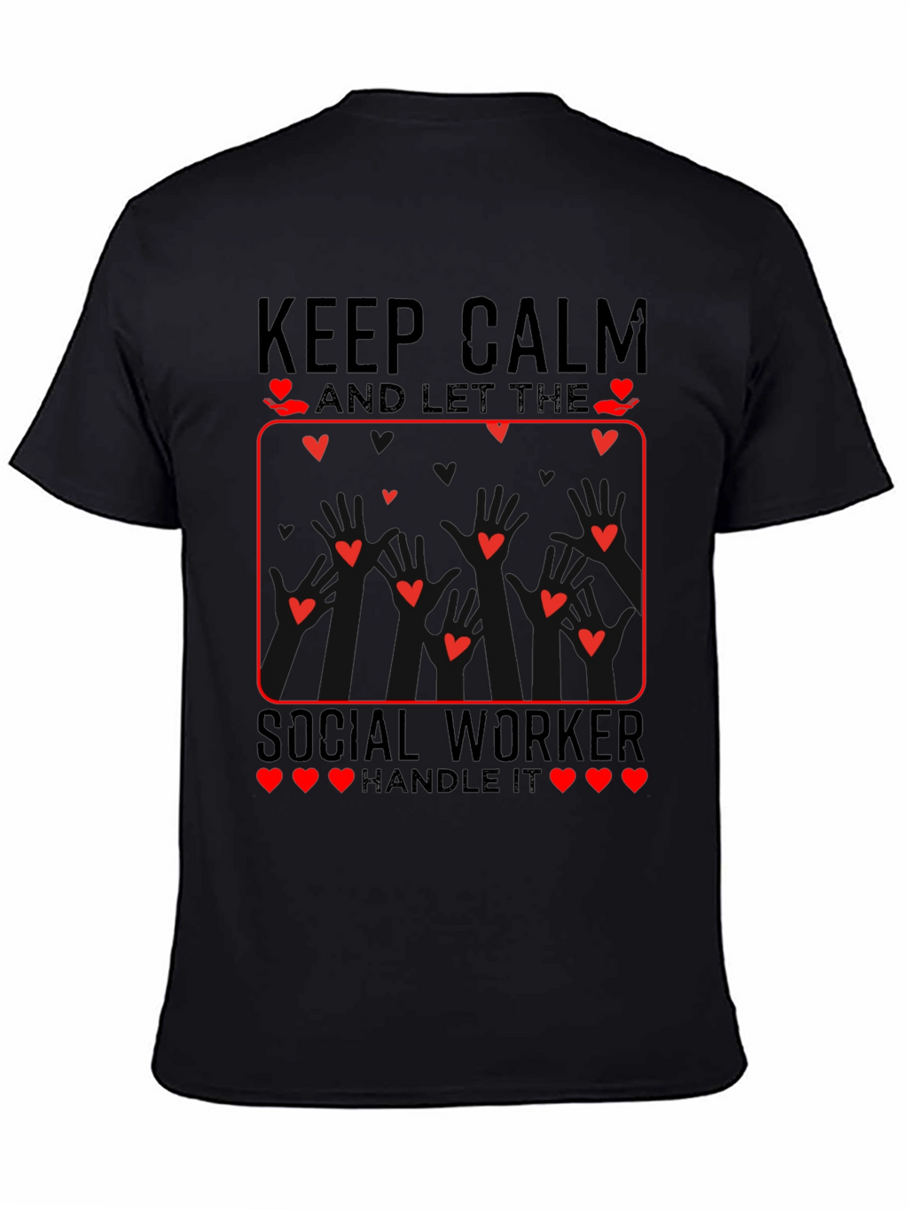 Keep Calm Social Worker Heart T-Shirt