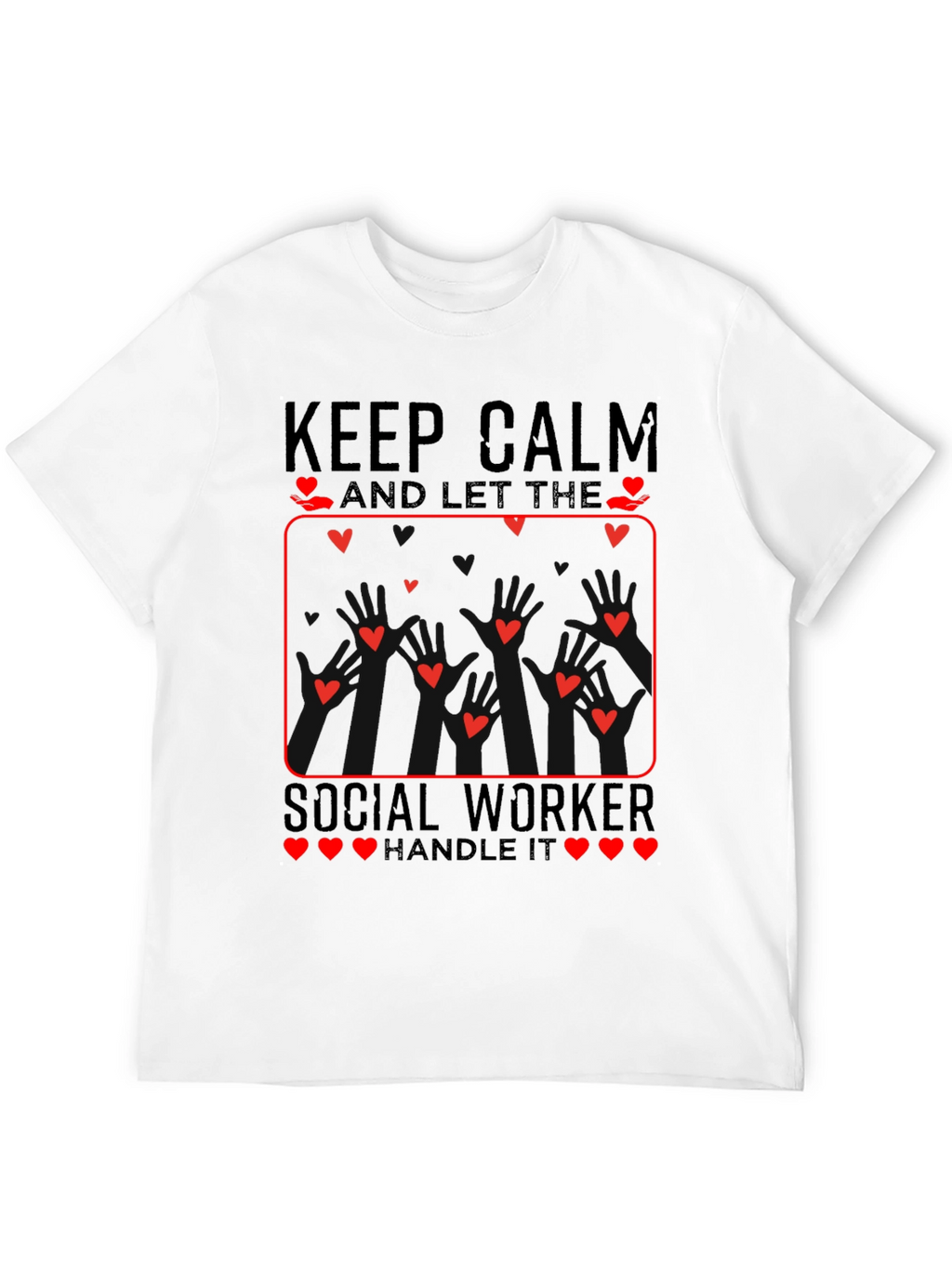 Keep Calm Social Worker Heart T-Shirt
