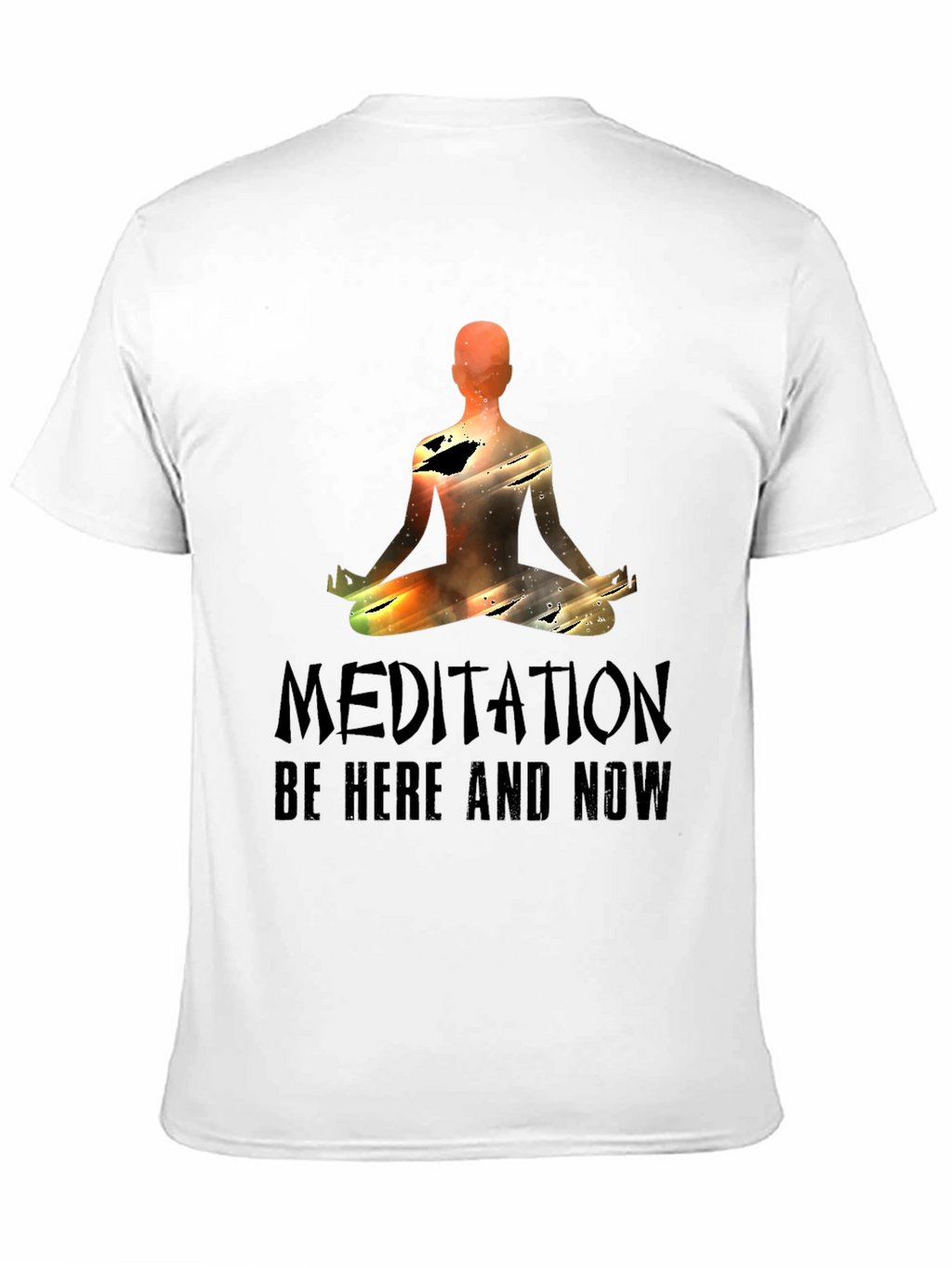 Meditation Be Here and Now Graphic Tee