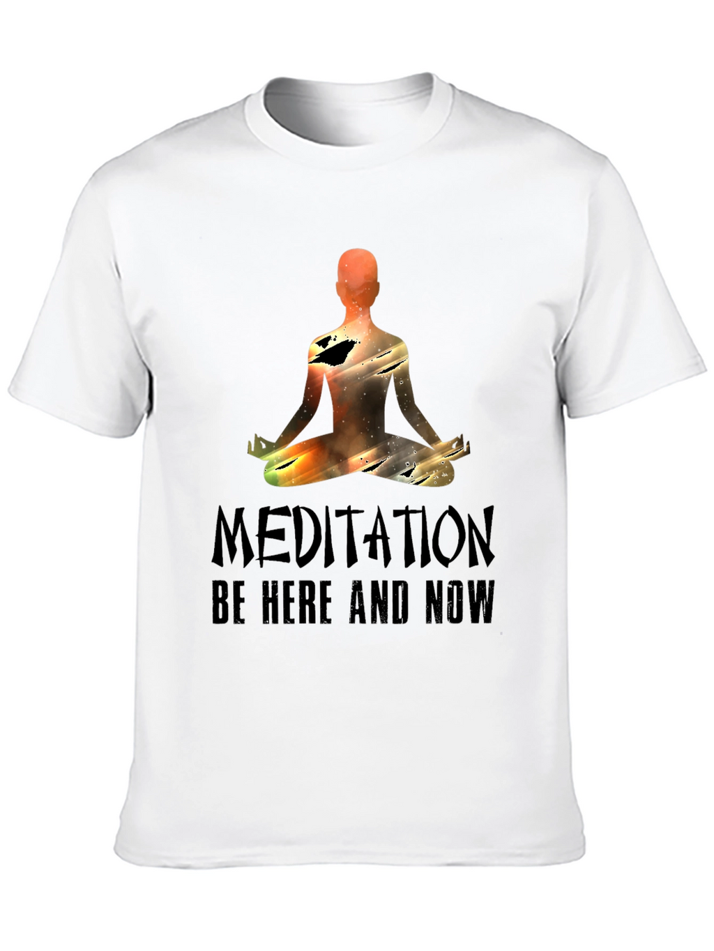 Meditation Be Here and Now Graphic Tee